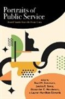 Staci M. (EDT)/ Sowa Zavattaro, Staci M. Sowa Zavattaro, Lauren Hamilton Edwards, Alexander C. Henderson, Jessica E. Sowa, Staci M. Zavattaro - Portraits of Public Service