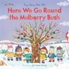 Yu-Hsuan (ILT) Huang, Yu-Hsuan Huang - Here We Go Round the Mulberry Bush