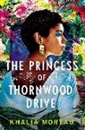 Khalia Moreau - The Princess of Thornwood Drive