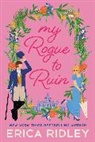 Erica Ridley, Ridley Erica - My Rogue to Ruin