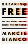 Marcie Bianco - Breaking Free