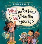 Paula Faris, Bhagya Madanasinghe - Who Do You Want to Be When You Grow Up?