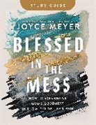Joyce Meyer - Blessed in the Mess Study Guide