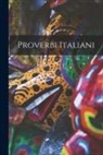 Anonymous - Proverbi Italiani