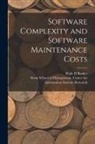 Rajiv D. Banker, Sloan School of Management Center Fo - Software Complexity and Software Maintenance Costs