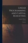 Stewart C. Myers - Linear Programming and Capital Budgeting: Comment