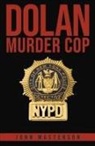 John Masterson - Dolan: Murder Cop