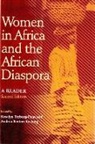 Andrea Benton Rushing, Rosalyn Terborg-Penn - Women in Africa and the African Diaspora: A Reader
