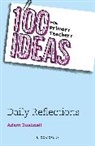 Adam Bushnell, Bushnell Adam - 100 Ideas for Primary Teachers: Daily Reflections