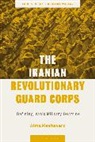 Alma Keshavarz - The Iranian Revolutionary Guard Corps