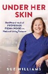 Sue Williams - Under Her Skin