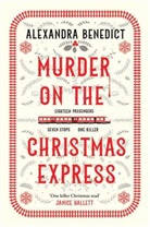 Alexandra Benedict, Benedict Alexandra - Murder On The Christmas Express