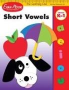 Evan-Moor Corporation - Learning Line: Short Vowels, Kindergarten - Grade 1 Workbook