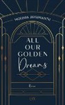 Mounia Jayawanth - All Our Golden Dreams