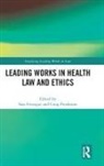 Sara (University of Sheffield Fovargue, Sara Fovargue, Fovargue Sara, Craig Purshouse - Leading Works in Health Law and Ethics