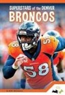 M. K. Osborne - Superstars of the Denver Broncos