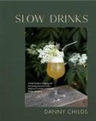 Danny Childs - Slow Drinks