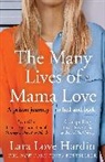 Lara Love Hardin - The Many Lives of Mama Love (Oprah's Book Club)