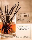 Jill Fulton, Paul Fulton - The Art of Extract Making