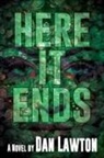 Dan Lawton - Here It Ends