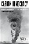 Timothy Mitchell, Mitchell Timothy - Carbon Democracy
