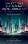 Basim S. Alsaywid, Basim S. (Saudi National Institute of Health Alsaywid, Abdulrahman A. Housawi, Abdulrahman A. (Saudi Commission for the Health Specialties Housawi, Miltiadis D. Lytras, Miltiadis D. (Effat University Lytras - Smart Cities and Digital Transformation