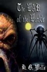 Herbert George Wells - The War of the Worlds