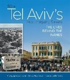Miryam Sivan - 50 of Tel Aviv's Most Intriguing Streets
