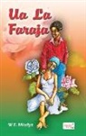 W. E. Mkufya - Ua la Faraja