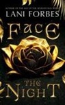 Lani Forbes - Face the Night