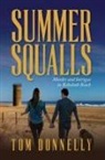 Tom Donnelly - Summer Squalls: Murder and Romance in Rehoboth Beach
