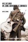 Ron Cook - On Guard in the General's Chorus