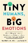 Alyssa Blask Campbell, Alyssa Gloria Campbell, Lauren Elizabeth Stauble - Tiny Humans, Big Emotions