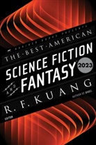John Joseph Adams, Adams John Joseph, R. F Kuang, R. F. Kuang, R F Kuang, Joseph Adams - The Best American Science Fiction and Fantasy 2023