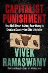 Vivek Ramaswamy - Capitalist Punishment
