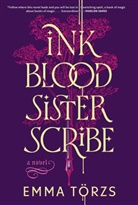 Emma Torzs, Emma Törzs - Ink Blood Sister Scribe