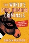 Duncan Mckenzie - The World's Even Dumber Criminals