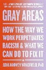 Adia Harvey Wingfield - Gray Areas