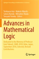Toshiyasu Arai, Makoto Kikuchi, Satoru Kuroda, Satoru Kuroda et al, Mitsuhiro Okada, Teruyuki Yorioka - Advances in Mathematical Logic