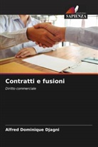 Alfred Dominique Djagni - Contratti e fusioni