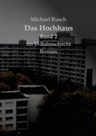 Michael Rusch - Das Hochhaus