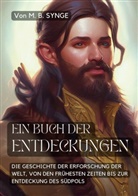 M B Synge, M. B. Synge - Ein Buch der Entdeckungen