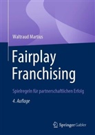 Martius, Waltraud Martius - Fairplay Franchising