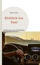 Stefan Frohs - Einblick ins Taxi
