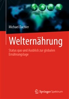 Michael Dachler - Welternährung