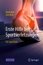Henk J M Brils, Henk J. M. Brils, Henk J.M. Brils, Jens Brils - Erste Hilfe bei Sportverletzungen