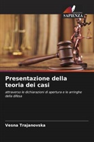 Vesna Trajanovska - Presentazione della teoria dei casi