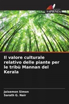 Sarath G. Nair, Jaisemon Simon - Il valore culturale relativo delle piante per le tribù Mannan del Kerala