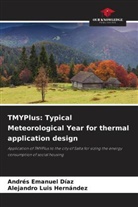 Andrés Emanuel Díaz, Alejandro Luis Hernández - TMYPlus: Typical Meteorological Year for thermal application design