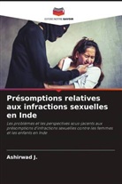 Ashirwad J. - Présomptions relatives aux infractions sexuelles en Inde